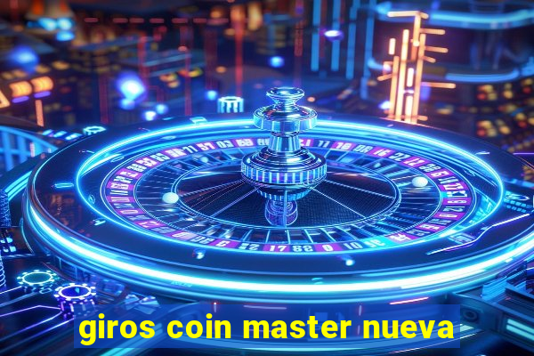 giros coin master nueva